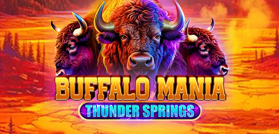 Buffalo Mania: Thunder Springs!